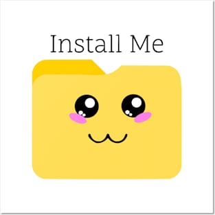 Cute Kawaii File Folder T-Shirt: 'Install Me' Funny Tech Tee Posters and Art